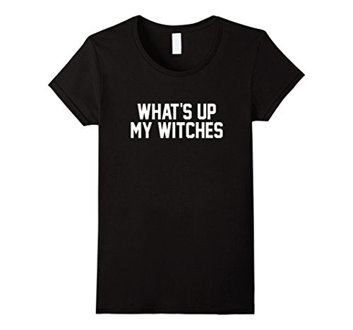 Womens What's Up My Witches Halloween Shirt Small Black