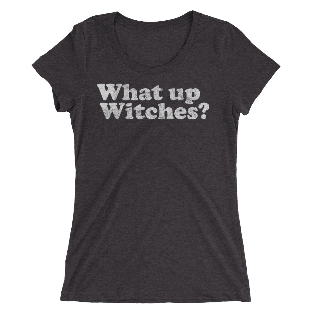 What Up Witches? Tee
